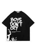 Boys Don't cry tee